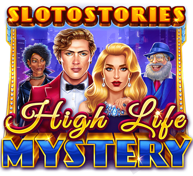 Slotostories: High Life Mystery