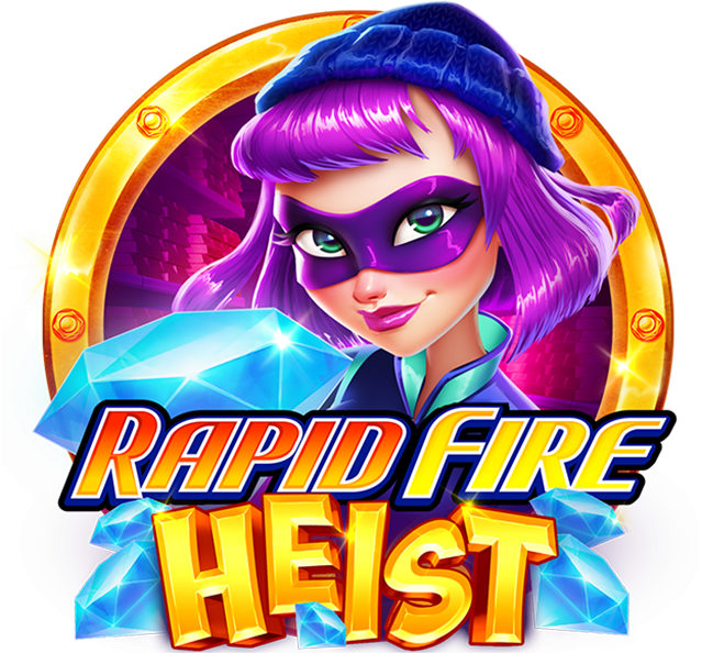 Rapid Fire Heist